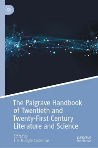 The Palgrave Handbook of Twentieth and Twenty-First Century Literature and Science Book Cover